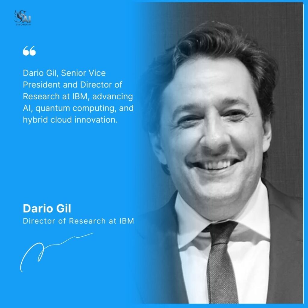 ۱۰۰ فرد تأثیرگذار حوزه هوش مصنوعی در ایران، آمریکا و سایر نقاط جهان 8 داریو گیل (Dario Gil) – معاون ارشد و مدیر تحقیقات IBM
